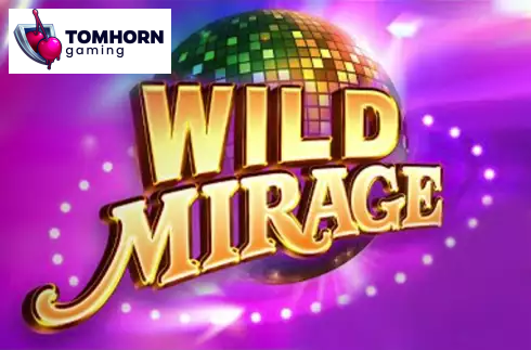 Wild Mirage
